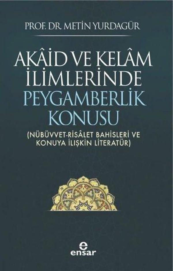 Akaid ve Kelam İlimlerinde Peygamberlik Konusu - Ensar Neşriyat - Image 1