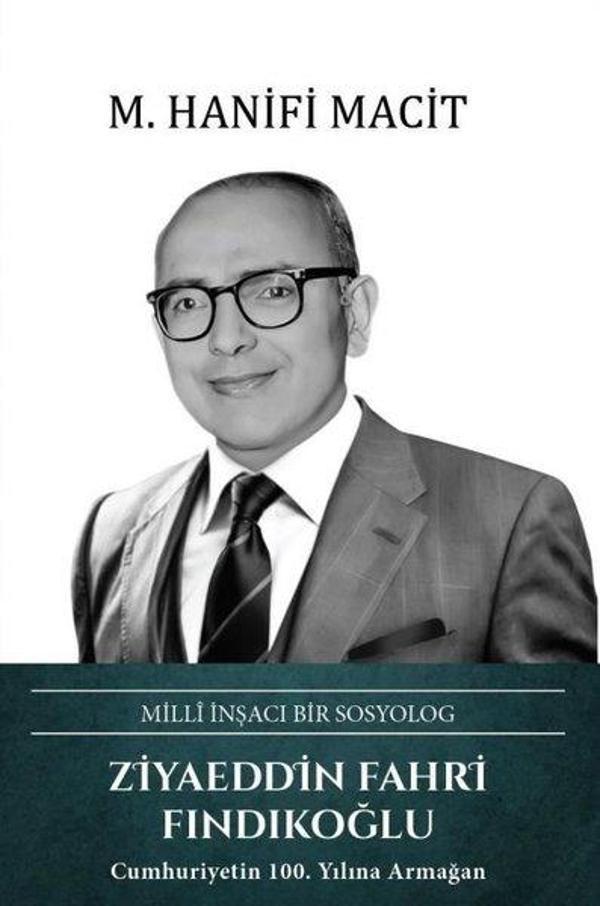 Ziyaeddin Fahri Fındıkoğlu: Milli İnşacı Bir Sosyolog - Türk Kültürüne Hizmet Vakfı - Image 1