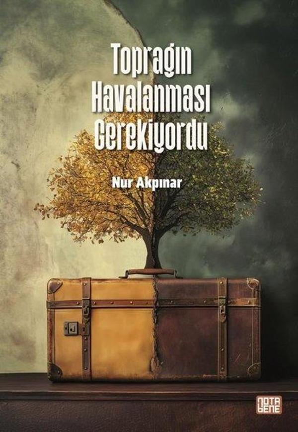 Toprağın Havalanması Gerekiyordu - Nota Bene Yayınları - Image 1