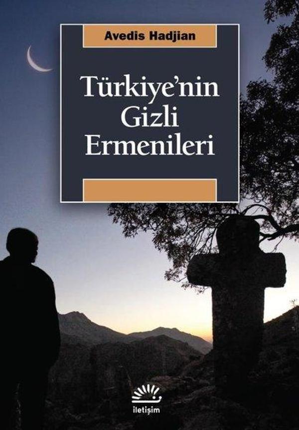 Türkiye'nin Gizli Ermenileri - İletişim Yayınları - Image 1