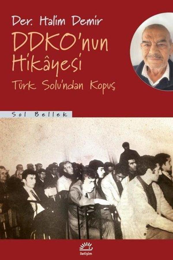DDKO'nun Hikayesi - Türk Solu'ndan Kopuş - İletişim Yayınları - Image 1