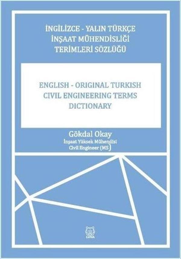 İngilizce - Yalın Türkçe İnşaat Mühendisliği Terimler Sözlüğü - Luna Yayınları - Image 1