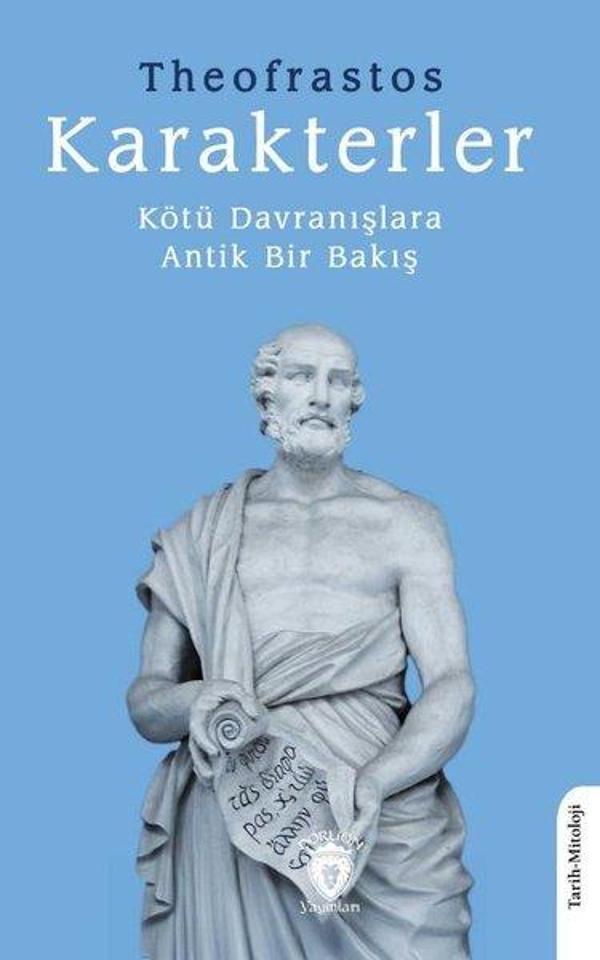 Karakterler-Kötü Davranışlara Antik Bir Bakış - Dorlion Yayınevi - Image 1