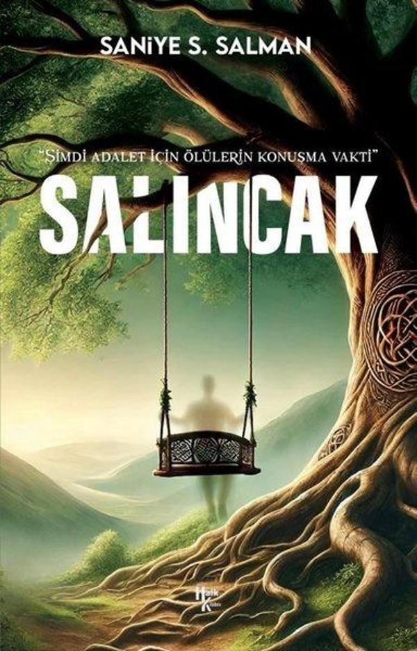 Salıncak - Şimdi Adalet İçin Ölülerin Konuşma Vakti - Halk Kitabevi Yayınevi - Image 1
