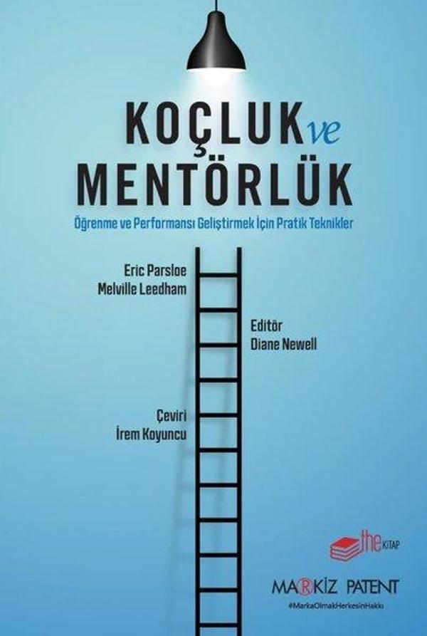 Koçluk ve Mentörlük - Öğrenme ve Performansı Geliştirmek İçin Pratik Teknikler - The Kitap - Image 1