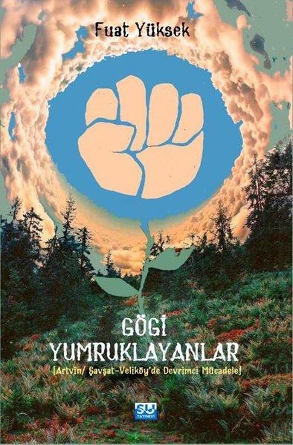 Gögi Yumruklayanlar (Artvin - Şavşat - Veliköye'de Devrimci Mücadele) - Su Yayınları - Image 1