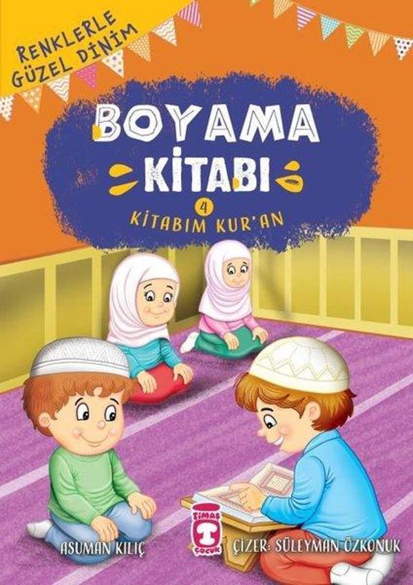 Kitabım Kuran-Renklerle Güzel Dinim Boyama Kitabı 4 - Gülce Çocuk - Image 1