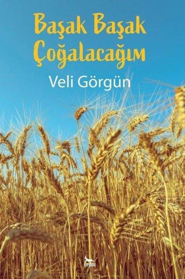 Başak Başak Çoğalacağım - Ceylan Yayıncılık - Image 1