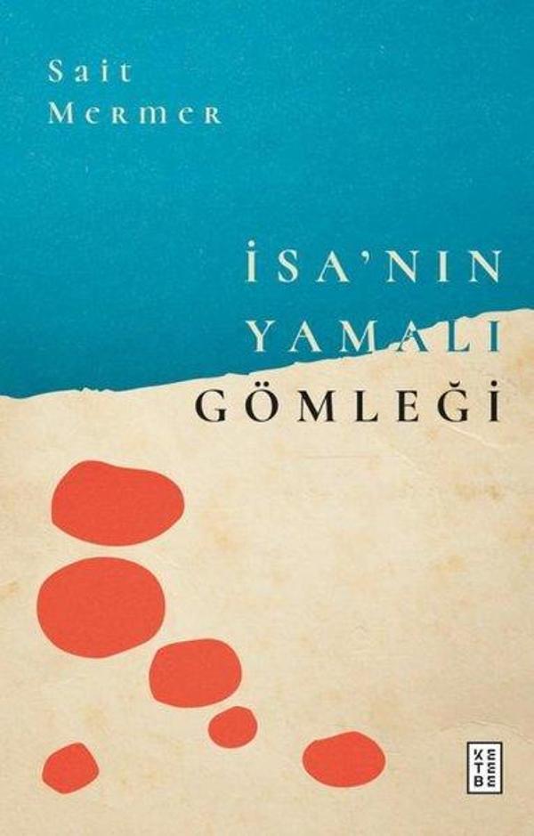 İsa'nın Yamalı Gömleği - Ketebe - Image 1