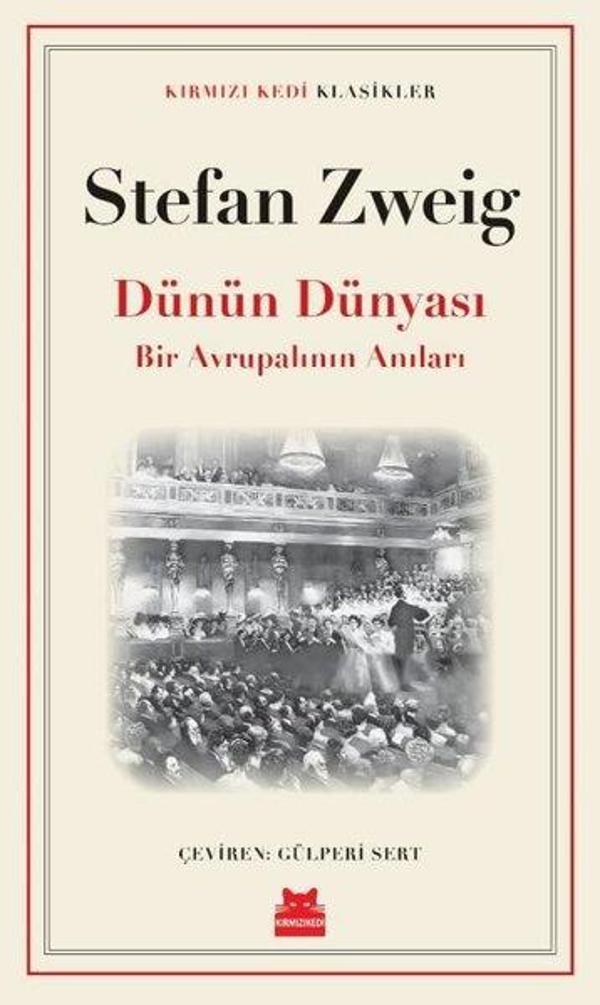 Dünün Dünyası - Bir Avrupalının Anıları - Kırmızı Kedi Yayınevi - Image 1