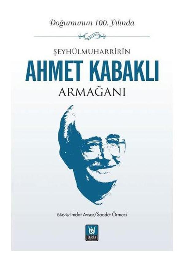 Şeyhülmuharririn Ahmet Kabaklı Armağanı - Türk Edebiyatı Vakfı Yayınları - Image 1