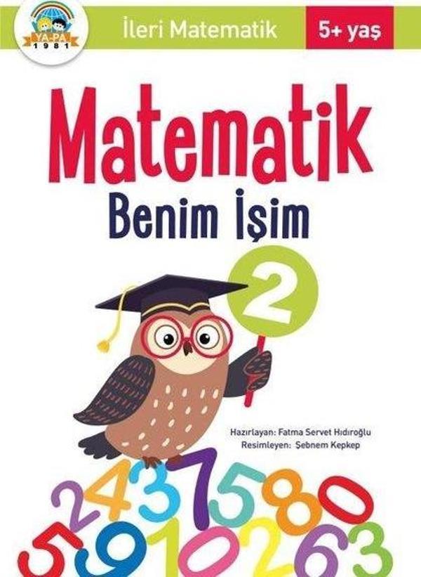Matematik Benim İşim 2 - İleri Matematik 5+ Yaş - Ya-Pa Yayın - Image 1