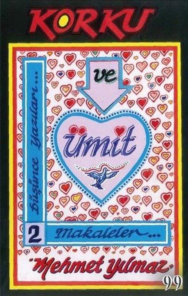 Korku ve Ümit Düşünce Yazıları - 2 - Doksan Dokuz Yayınları - Image 1
