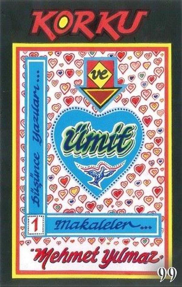 Korku ve Ümit Düşünce Yazıları - 1 - Doksan Dokuz Yayınları - Image 1