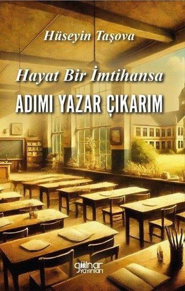 Hayat Bir İmtihansa Adımı Yazar Çıkarım - Gülnar Yayınları - Image 1