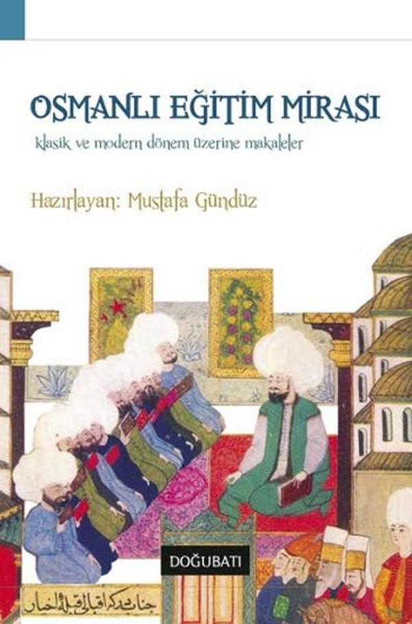 Osmanlı Eğitim Mirası - Doğu Batı Yayınları - Image 1