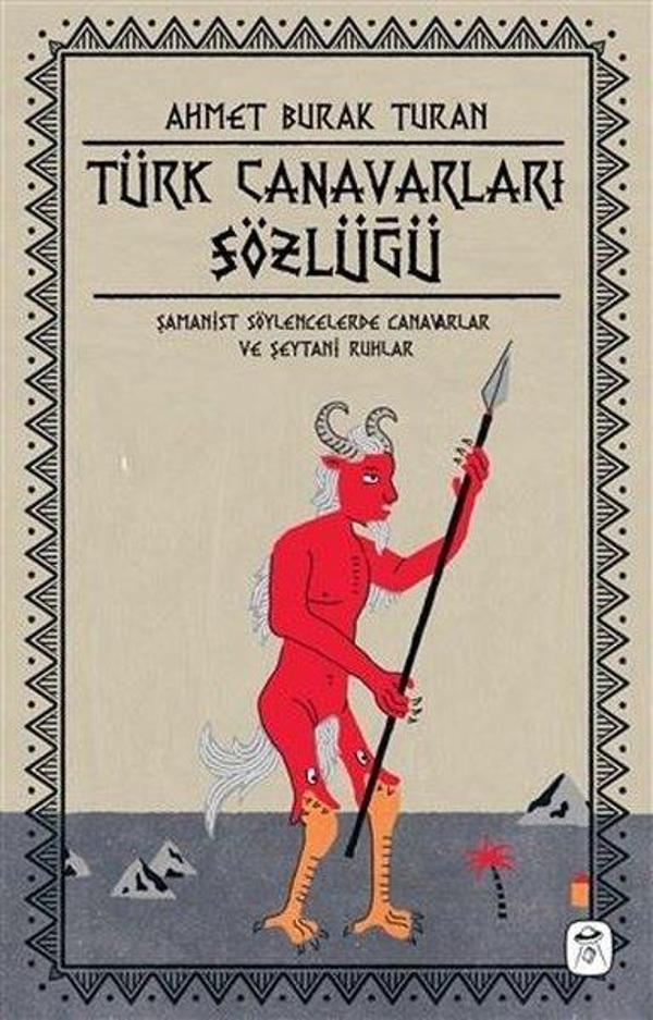 Türk Canavarları Sözlüğü (Resimli) - Gerekli Kitaplar - Image 1