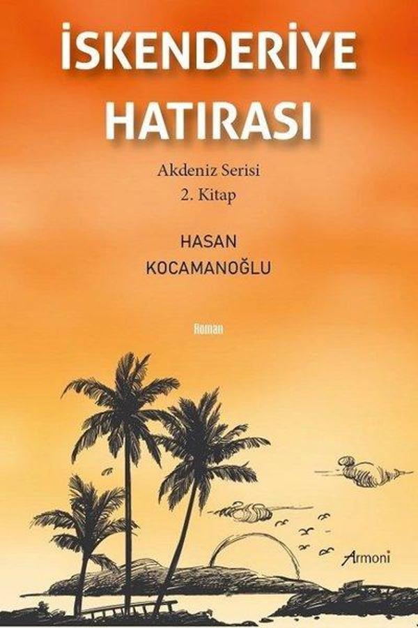 İskenderiye Hatırası - Akdeniz Serisi 2. Kitap - Armoni - Image 1