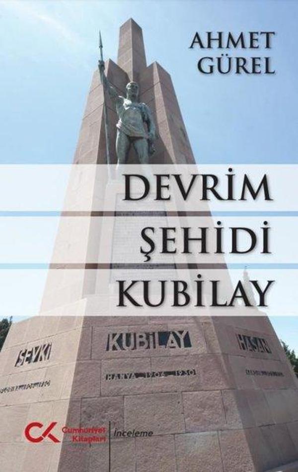 Devrim Şehidi Kubilay - Cumhuriyet Kitapları - Image 1