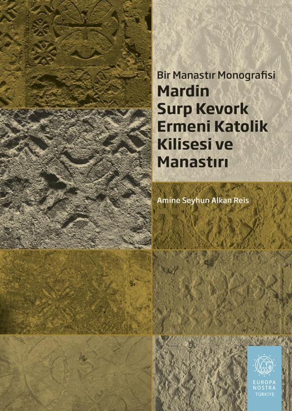 Bir Manastır Monografisi Mardin Surp Kevork Ermeni Katolik Kilisesi ve Manastırı - Ege Basım - Image 1