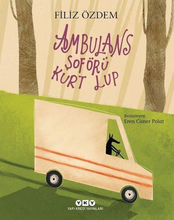 Ambulans Şoförü Kurt Lup - Yapı Kredi Yayınları - Image 1
