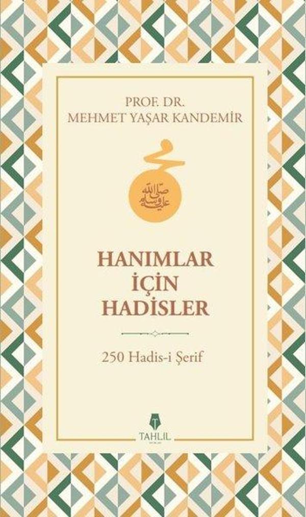 Hanımlar İçin Hadisler - 250 Hadis-i Şerif - Tahlil Yayınları - Image 1