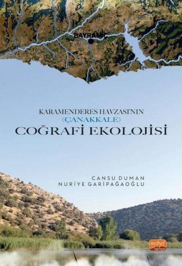 Coğrafi Ekolojisi - Karamenderes Havzası'nın Çanakkale - Nobel Bilimsel Eserler - Image 1