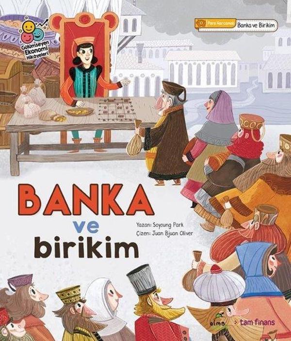 Banka ve Birikim - Gülümseyen Ekonomi Hikayeleri - Elma Yayınevi - Image 1