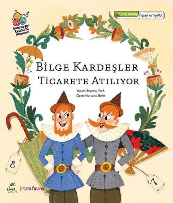 Bilge Kardeşler Ticarete Atılıyor - Gülümseyen Ekonomi Hikayeleri - Elma Yayınevi - Image 1