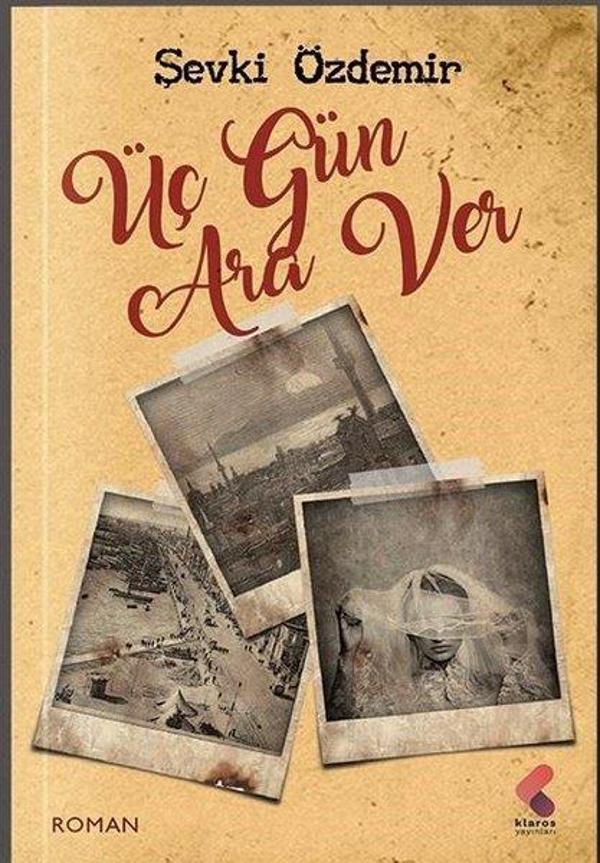 Üç Gün Ara Ver - Klaros Yayınları - Image 1