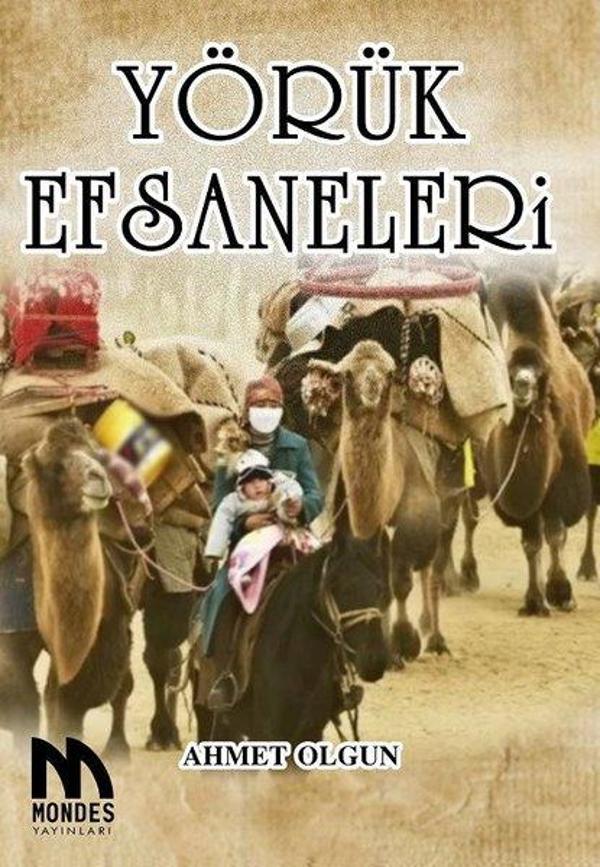 Yörük Efsaneleri - Mondes Yayınları - Image 1