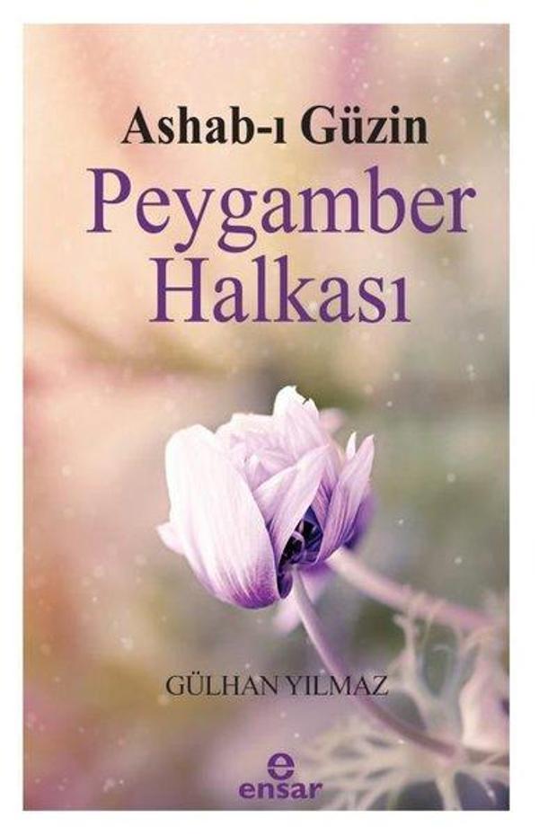 Ashab-ı Güzin Peygamber Halkası - Ensar Neşriyat - Image 1
