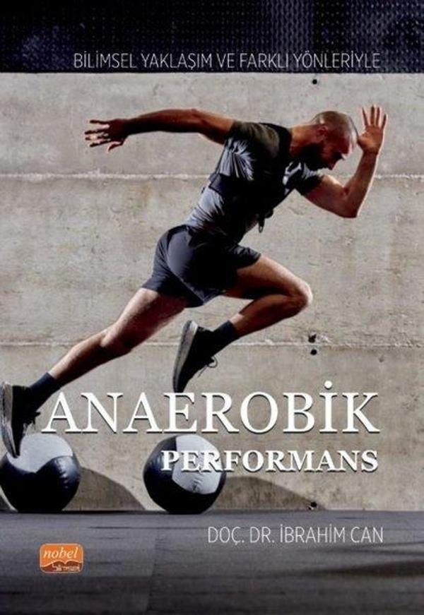 Anaerobik Performans - Bilimsel Yaklaşım ve Farklı Yönleriyle - Nobel Bilimsel Eserler - Image 1