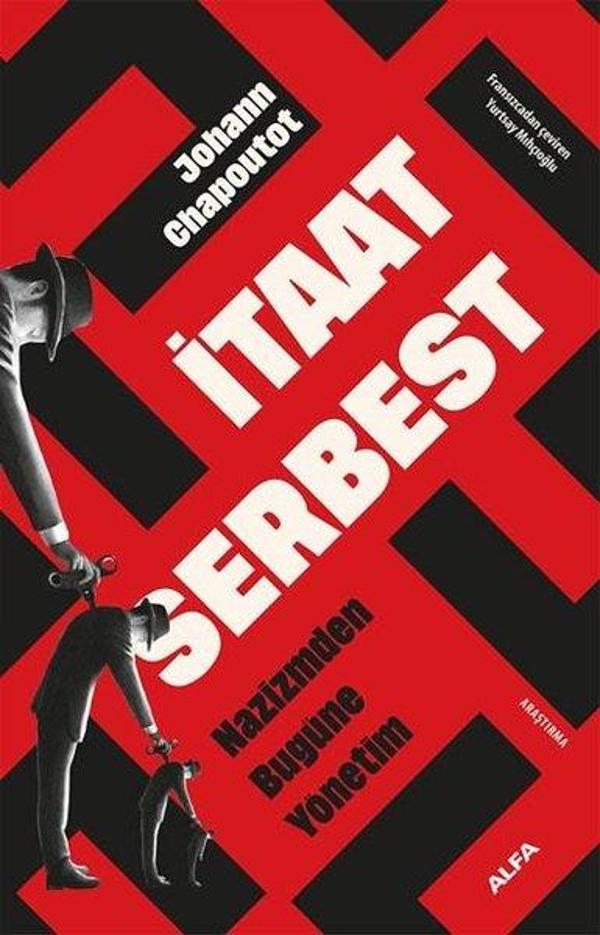 İtaat Serbest - Nazizmden Bugüne Yönetim - Alfa Yayıncılık - Image 1