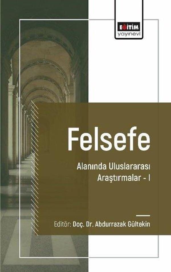 Felsefe Alanında Uluslararası Araştırmalar 1 - Eğitim Yayınevi - Image 1