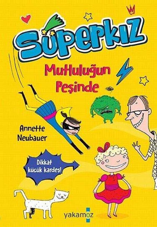 Süperkız - Mutluluğun Peşinde - Yakamoz Yayınları - Image 1