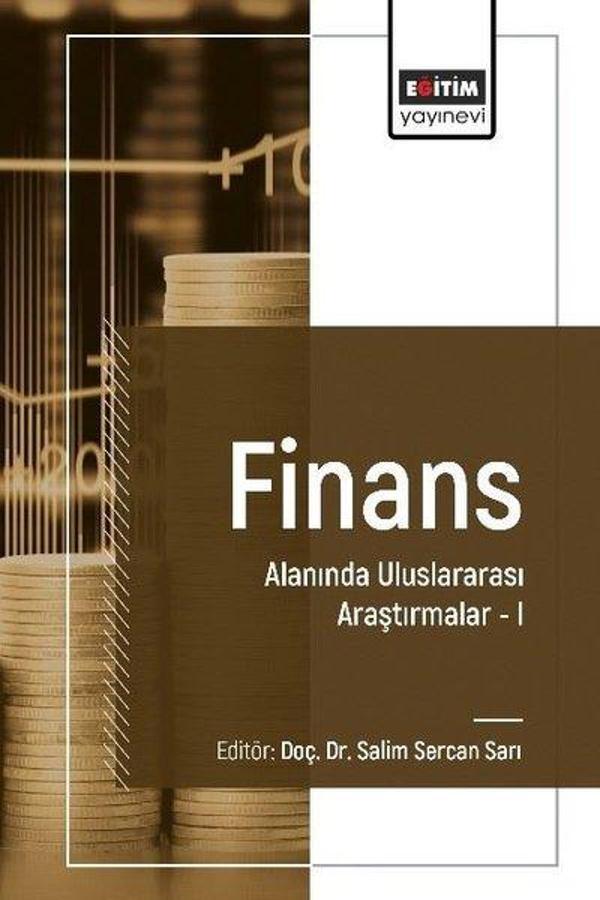 Finans Alanında Uluslararası Araştırmalar 1 - Eğitim Yayınevi - Image 1