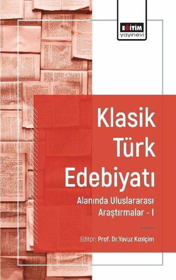 Klasik Türk Edebiyatı Alanında Uluslararası Araştırmalar 1 - Eğitim Yayınevi - Image 1