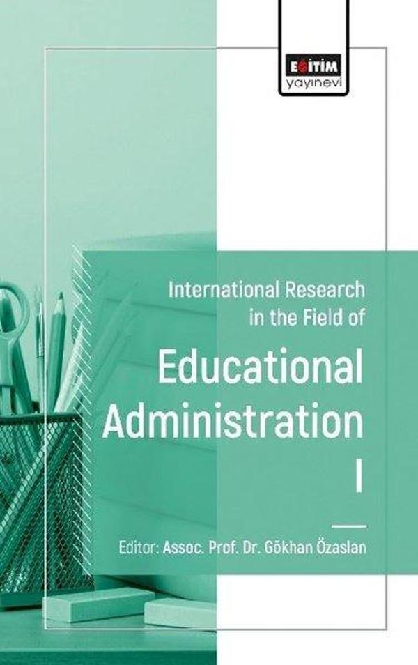 International Research in the Field of Educational Administration 1 - Eğitim Yayınevi - Image 1
