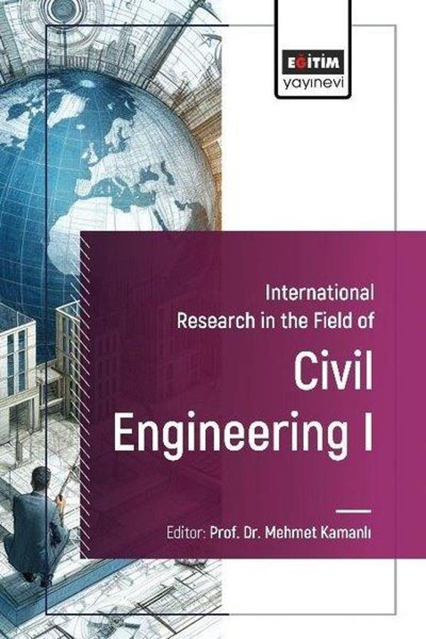 International Research in the Field of Civil Engineering 1 - Eğitim Yayınevi - Image 1