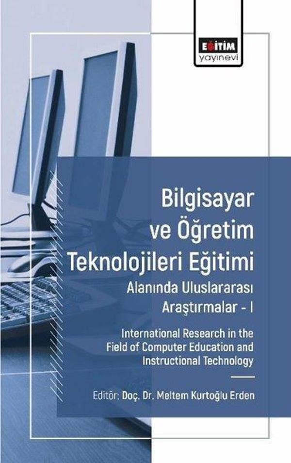 Bilgisayar ve Öğretim Teknolojileri Eğitimi Alanında Uluslararası Araştırmalar 1 - Eğitim Yayınevi - Image 1
