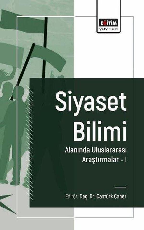 Siyaset Bilimi Alanında Uluslararası Araştırmalar 1 - Eğitim Yayınevi - Image 1