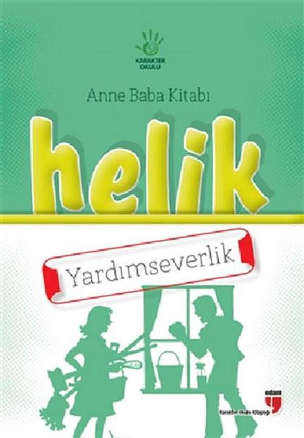 Helik Anne Baba Kitabı - Yardımseverlik - Edam Yayınevi - Image 1