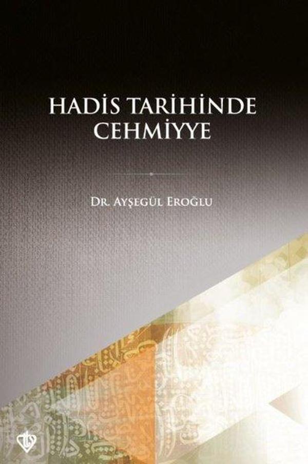 Hadis Tarihinde Cehmiyye - Türkiye Diyanet Vakfı Yayınları - Image 1