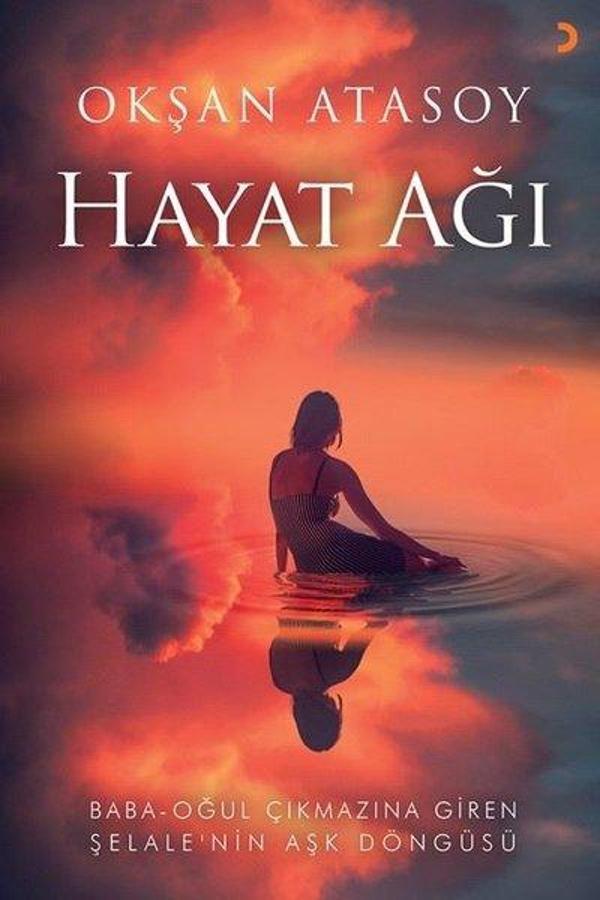 Hayat Ağı: Baba-Oğul Çıkmazına Giren Şelale'nin Aşk Döngüsü - Cinius Yayınevi - Image 1