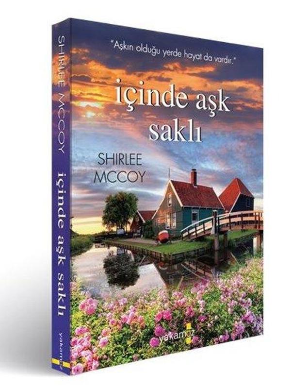 İçinde Aşk Saklı - Yakamoz Yayınları - Image 1