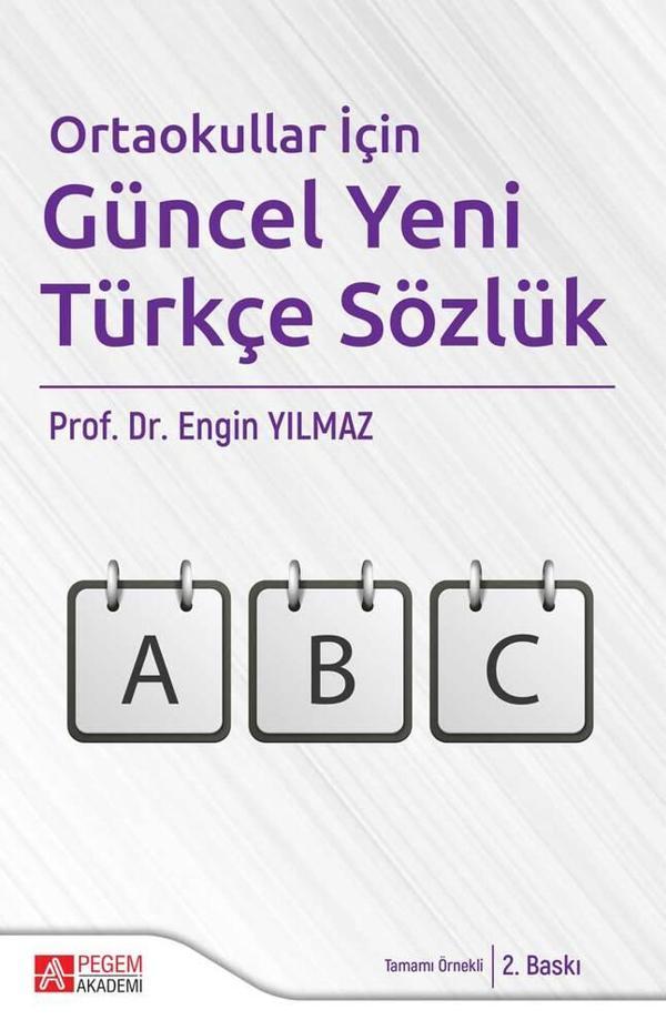 Ortaokullar İçin Güncel Yeni Türkçe Sözlük - Pegem Akademi Yayıncılık - Image 1