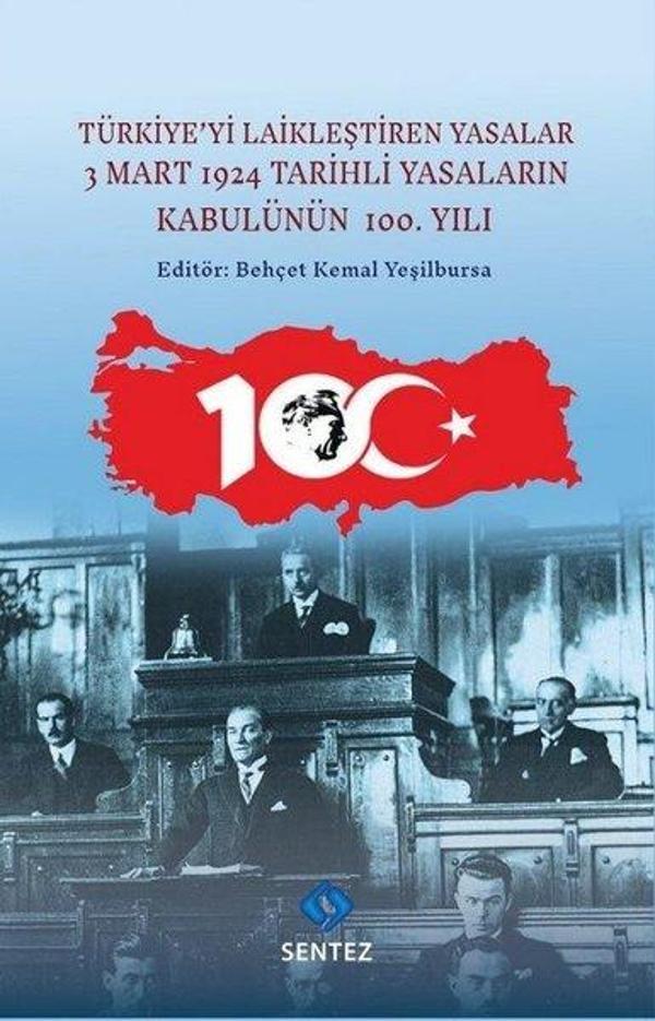 Türkiye'yi Laikleştiren Yasalar - 3 Mart 1924 Tarihli Yasaların Kabulünün 100.Yılı - Sentez Yayıncılık - Image 1