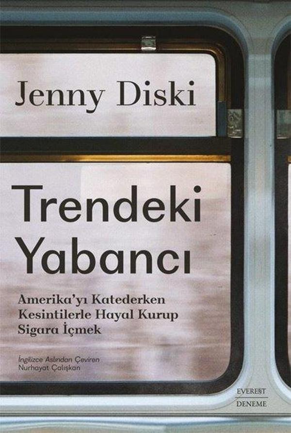 Trendeki Yabancı - Amerika'yı Katederken Kesintilerle Hayal Kurup Sigara İçmek - Everest Yayınları - Image 1