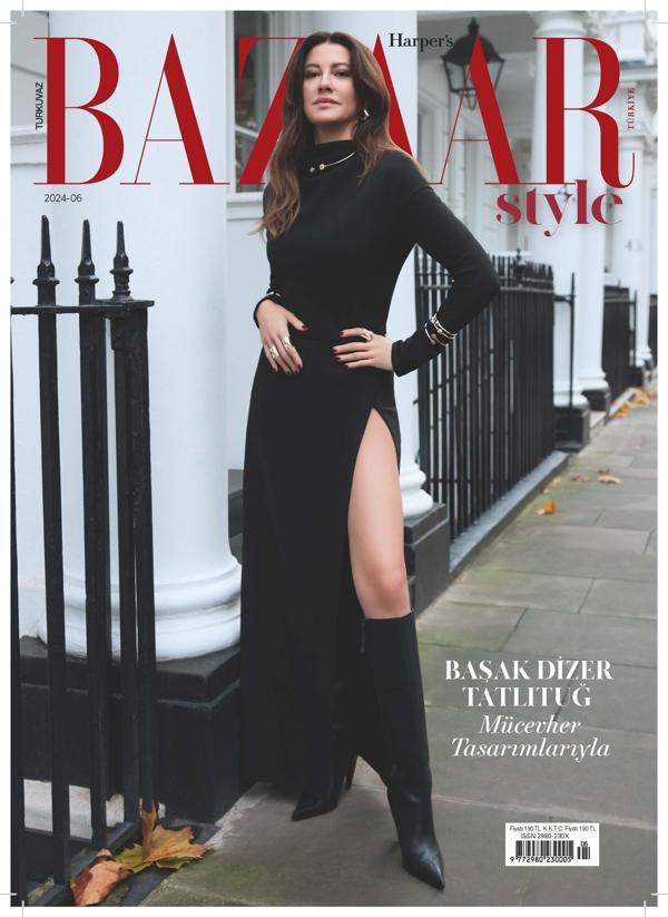 HARPER' BAZAAR STYLE 2024-6 - Turkuvaz Dergi - Image 1
